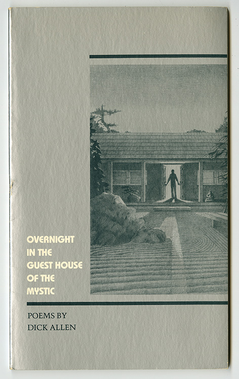 01 – Allen, Dick. Overnight in the Guest House of the Mystic: Poems. Baton Rouge: Louisiana State University Press, 1984.  Includes a lengthy presentation inscription from Allen to X. J. Kennedy.”